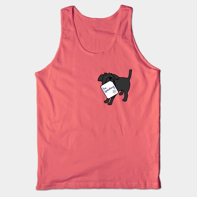 Small Dog with Kamala Harris VP Debate Quote Tank Top by ellenhenryart